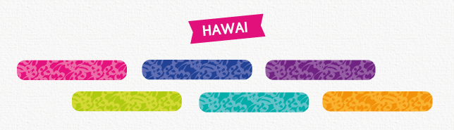 Tema HAWAI - 6 cores à escolha
